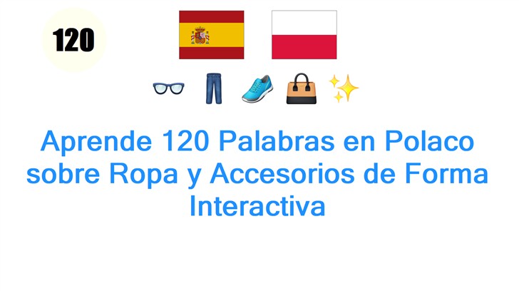 Aprende 120 Palabras en Polaco sobre Ropa y Accesorios de Forma Interactiva